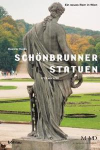 Schonbrunner Statuen: 1773-1780. Ein Neues ROM in Wien