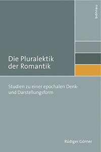 Die Pluralektik Der Romantik