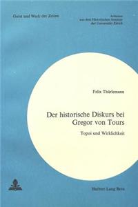 Der Historische Diskurs Bei Gregor Von Tours