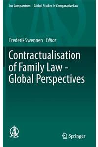 Contractualisation of Family Law - Global Perspectives
