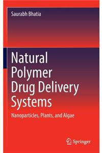 Natural Polymer Drug Delivery Systems