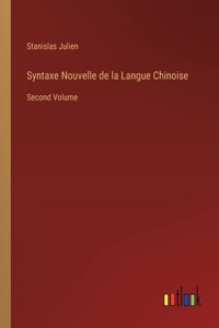 Syntaxe Nouvelle de la Langue Chinoise