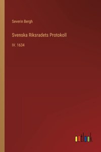 Svenska Riksradets Protokoll