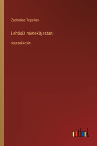 Lehtisiä mietekirjastani