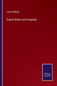 French Wines and Vineyards