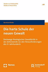 Die Harte Schule Der Neuen Gewalt