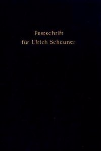 Festschrift Fur Ulrich Scheuner Zum 70. Geburtstag