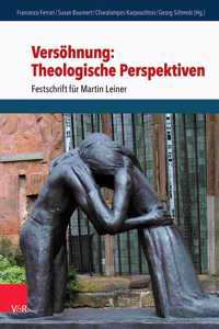 Versohnung: Theologische Perspektiven