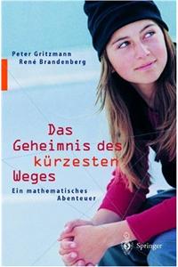 Das Geheimnis Des Ka1/4rzesten Weges