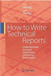 How to Write Technical Reports
