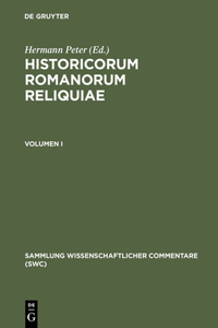 Historicorum Romanorum reliquiae. Volumen I