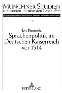 Sprachenpolitik Im Deutschen Kaiserreich VOR 1914