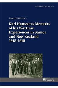 Karl Hanssen's Memoirs of his Wartime Experiences in Samoa and New Zealand 1915-1916