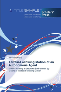 Terrain-Following Motion of an Autonomous Agent