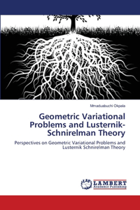 Geometric Variational Problems and Lusternik-Schnirelman Theory