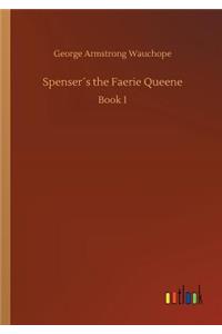 Spenser´s the Faerie Queene