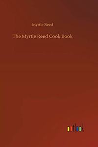 Myrtle Reed Cook Book