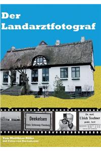 Landarztfotograf
