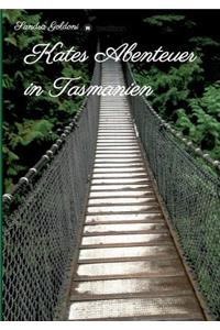 Kates Abenteuer in Tasmanien