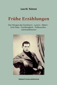 Frühe Erzählungen