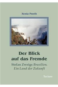 Der Blick auf das Fremde