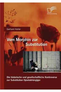 Vom Morphin zur Substitution