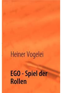 EGO - Spiel der Rollen