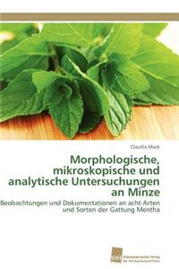 Morphologische, mikroskopische und analytische Untersuchungen an Minze