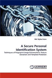 Secure Personal Identification System