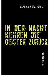 In der Nacht kehren die Geister zurück
