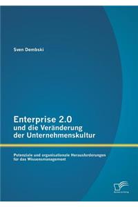 Enterprise 2.0 und die Veränderung der Unternehmenskultur