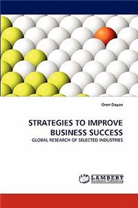 Strategies to Improve Business Success