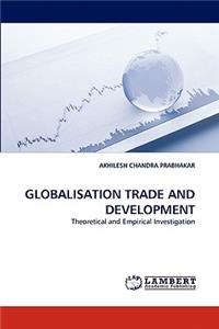 Globalisation Trade and Development