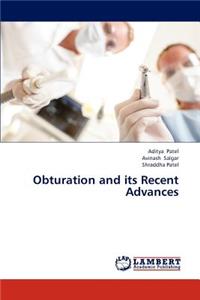 Obturation and its Recent Advances