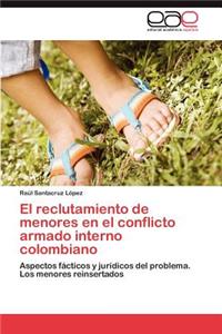 reclutamiento de menores en el conflicto armado interno colombiano