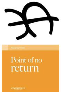 Point of No Return