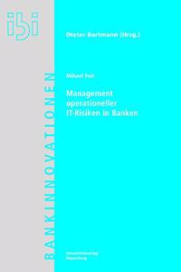 Management Operationeller It-Risiken in Banken