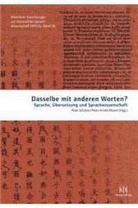 Dasselbe Mit Anderen Worten?