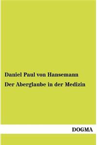 Aberglaube in der Medizin