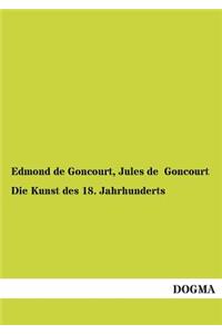 Die Kunst Des 18. Jahrhunderts