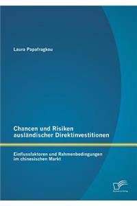 Chancen und Risiken ausländischer Direktinvestitionen