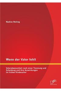 Wenn der Vater fehlt