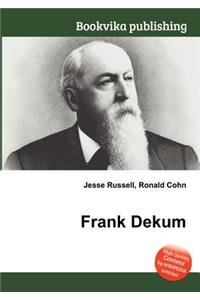 Frank Dekum