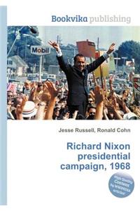 Richard Nixon Presidential Campaign, 1968