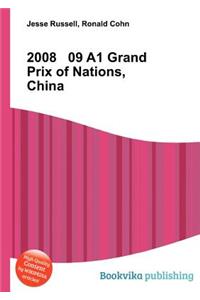 2008 09 A1 Grand Prix of Nations, China