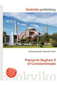 Patriarch Nephon II of Constantinople