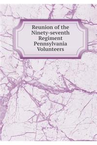 Reunion of the Ninety-seventh Regiment Pennsylvania Volunteers
