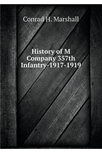 History of M Company 357th Infantry-1917-1919