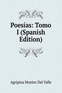 Poesias: Tomo I (Spanish Edition)
