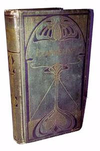 Evangeline, a Tale of Acadia